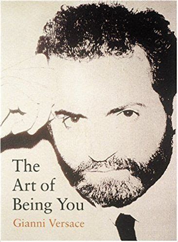 The art of being you : Versace, Gianni : Free Download, Borrow, 